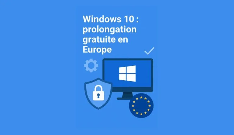 Windows 10 prolongation gratuite des mises a jour de securite en Europe